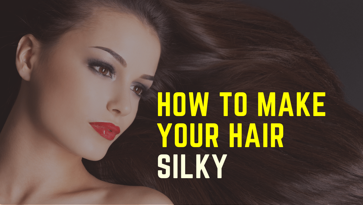How to Make Hair Silky and Smooth |Be Beautiful India | Be Beautiful India