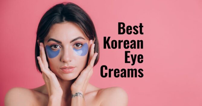 Best Korean Eye Cream
