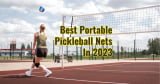 5 Best Portable Pickleball Nets In 2023 (Buyer’s Guide)